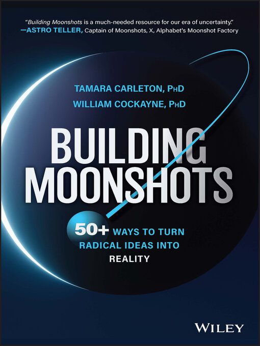 Title details for Building Moonshots by Tamara Carleton - Available